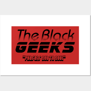 The Black Geeks Phasers Set To Soul - Black Posters and Art